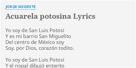 Acuarela Potosina Lyrics By Jorge Negrete Yo Soy De San