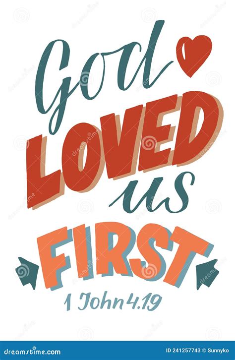 Hand Lettering with Bible Verse God Loved Us First Stock Vector ...