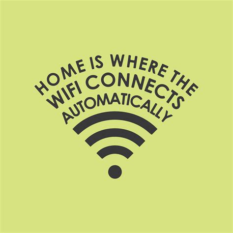 casa é onde o wifi se conecta automaticamente design de camiseta