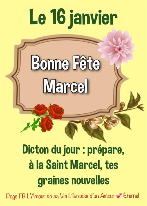 Le 16 janvier Bonne Fête Marcel Dicton du jour prépare à la Saint