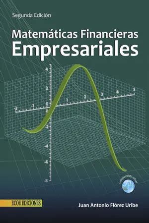 Pdf Matem Ticas Financieras Empresariales Da Edici N De Juan