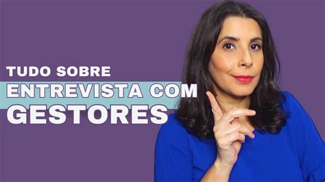 ENTREVISTA GESTORES Como Funciona E O Que Os Gestores Esperam Na