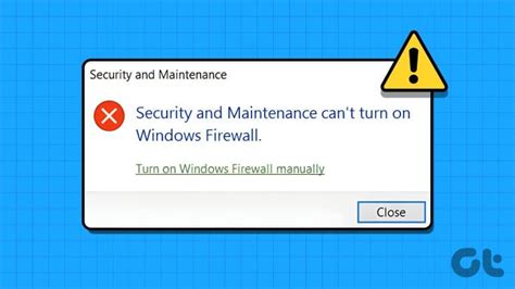 Cant Turn On Windows Firewall Here Is The Fix Guiding Tech