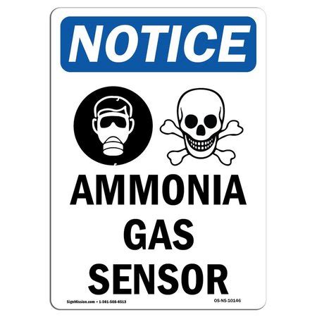 Signmission Safety Sign OSHA Notice 5 Height Ammonia Gas Sensor