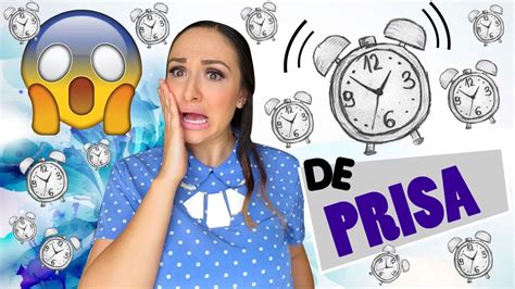 5 Tips Para Cuando Tienes Prisa Youtube