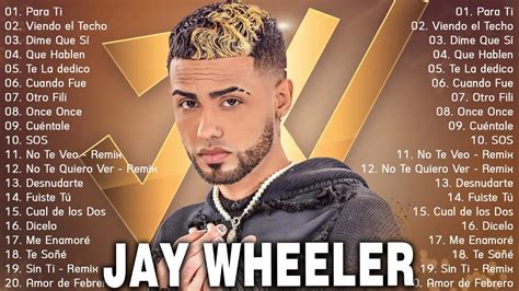 Mix Jay Wheeler Exitos 2023 TOP 20 Mejores Canciones De Jay Wheeler Lo