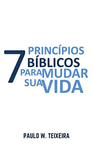 Pdf Princ Pios B Blicos Para Mudar Sua Vida Saraiva Conte Do