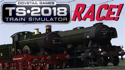 Train Simulator 2018 Flying Scotsman Vs City Of Truro Race Youtube