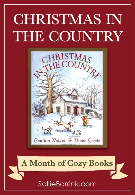 Christmas In The Country A Month Of Cozy Childrens Books A Quiet