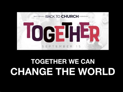 "Together We Can Change the World" - Keystone Church