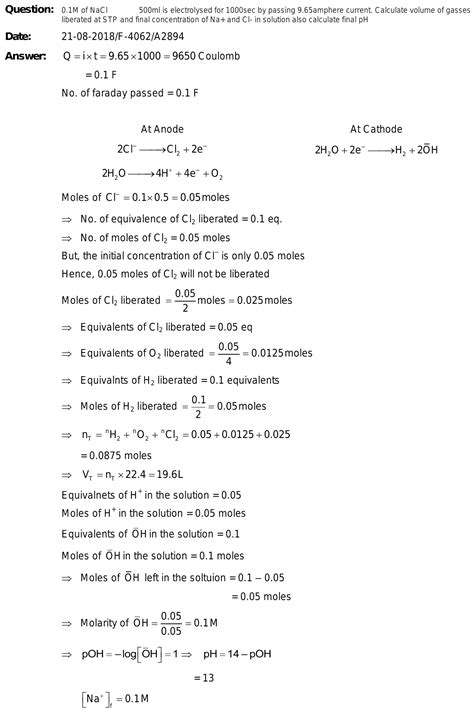 2201m Of Nacl Solution 500ml Is Electrolysed For 1000sec By Passing 965amphere Current