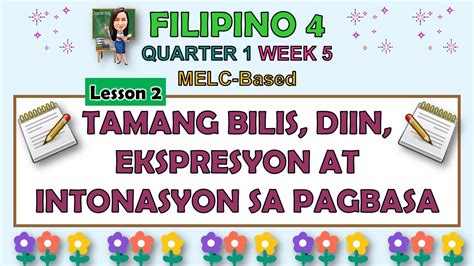 FILIPINO 4 QUARTER 1 WEEK 5 LESSON 2 TAMANG BILIS DIIN