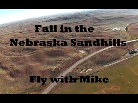 Fall In The Nebraska Sandhills Fly With Mike YouTube