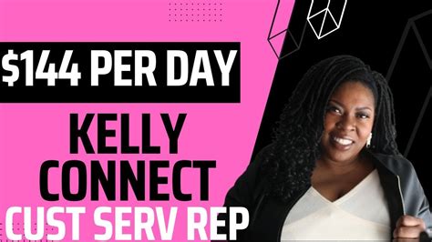 144 Per Day Kelly Connect Customer Service Rep Work From Home Job