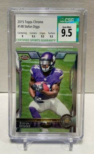 Stefon Diggs Rookie Card Graded Csg Gem Mint Topps Chrome