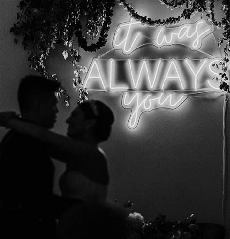 It Was Always You Wedding Neon Sign / Romantic Sign for Evening Wedding ...