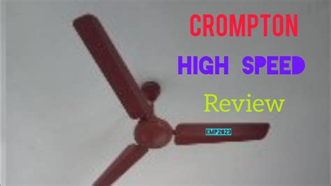 Crompton High Speed Ceiling Fan Youtube