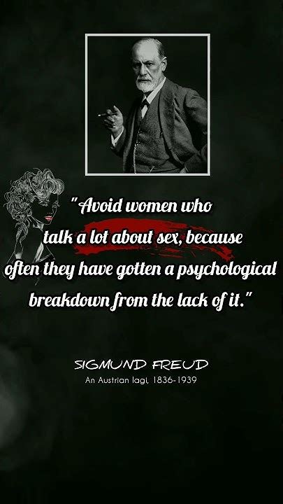 Women Talk About Sex 🤔💕 Sigmund Freud S Quotes Sigmund Freud Quotes Shorts Viral Youtube