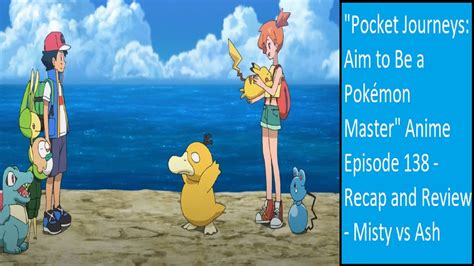 Pocket Journeys Aim to Be a Pokémon Master Anime Episode 138 Recap