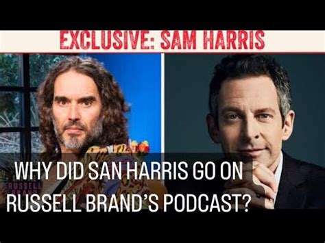 Russell Brand Interviews Sam Harris Youtube