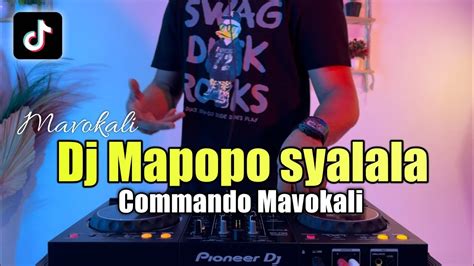 Dj Mapopo Syalala Remix Viral Tiktok Full Bass Youtube