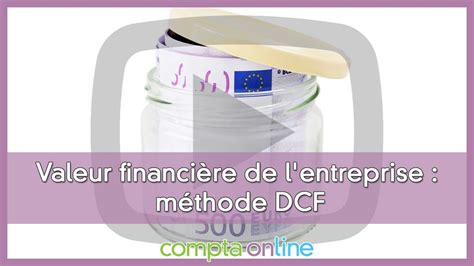 La M Thode Dcf Ou Discounted Cash Flows Youtube