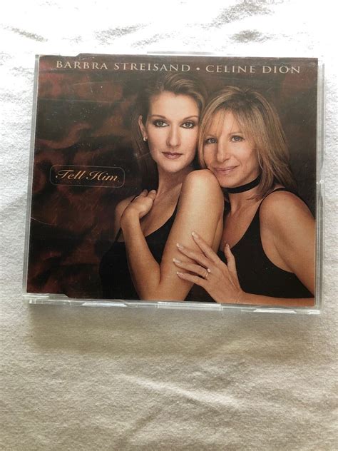 Barbra Streisand Celine Dion Tell Him Duet Single Cd