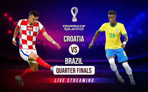 Live Football Croatia Vs Brazil Live Streaming FIFA World Cup 2022