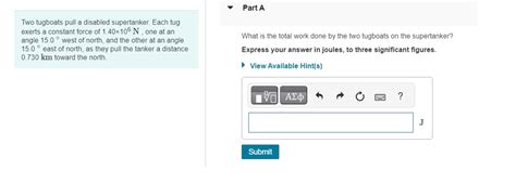 Solved Two Tugboats Pull A Disabled Supertanker Each Chegg