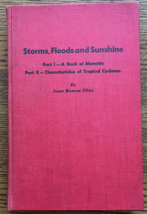 Storms Floods And Sunshine Part I A Book Of Memoirs Part Ii