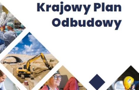 Krajowy Plan Odbudowy dla gospodarki Założenia i opinie