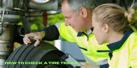 How To Check Tire Tread 2024 Your Comprehensive Guideline