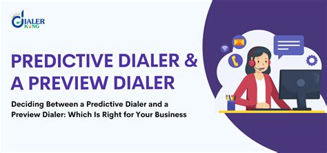 Choosing Between Predictive Vs Preview Dialer Insights