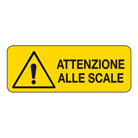 Attenzione Alle Scale Cartello Alluminio 330x125 Pericolo