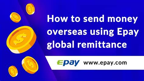 How To Send Money Overseas Using Epay Global Remittance Youtube