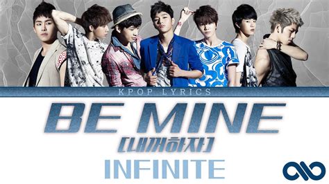 Infinite인피니트 Be Mine내꺼하자 Color Coded Lyrics Hanromeng Youtube