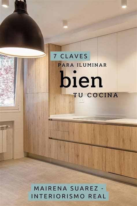 Iluminar Bien Una Cocina Es Clave Para Conseguir Un Espacio Funcional