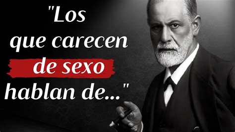 Citas De Sigmund Freud Que Hablan Mucho De Nosotros Mismos Citas De