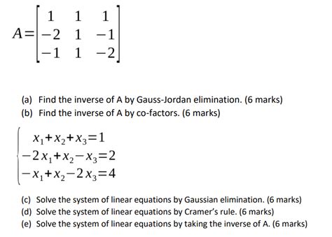 Solved A⎣⎡1−2−11111−1−2⎦⎤ A Find The Inverse Of A By