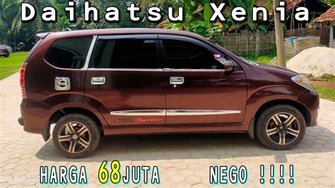 68 Juta NEGO Bawa Pulang Daihatsu Xenia Mobil Siap Pakai