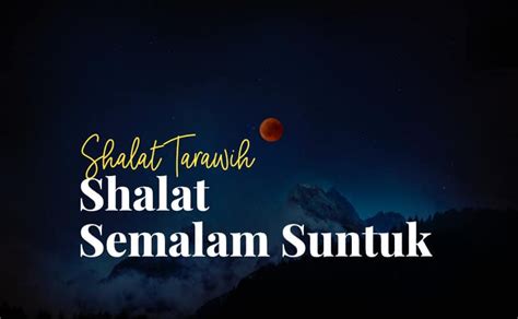 Kajian Ramadhan Shalat Tarawih Shalat Semalam Suntuk