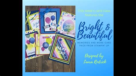 Six Super Easy Cards Made With The Bright Beautiful Memories And More