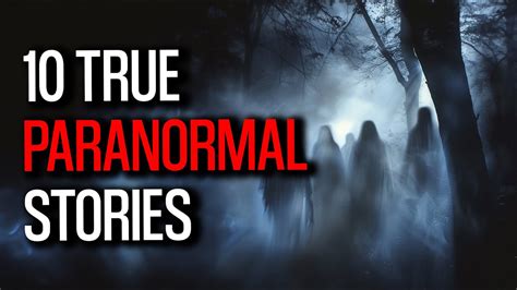 Bone Chilling Encounters With The Paranormal A Haunting Presence