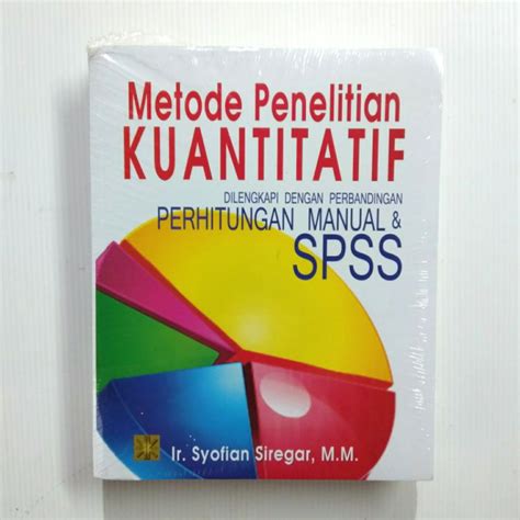 Jual Buku Metode Penelitian Kuantitatif Dilengkapi Dengan Perbandingan