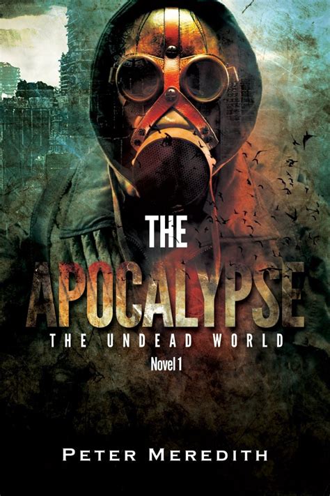 The Apocalypse (The Undead World Series Book 1) / Boing Boing