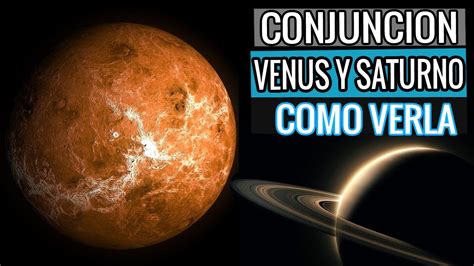 COMO VER IMPERDIBLE CONJUNCION VENUS SATURNO Y LUNA DIAS Y HORARIOS