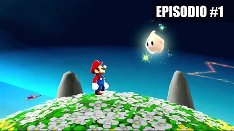 Jugamos Super Mario Galaxy Episodio 1 YouTube