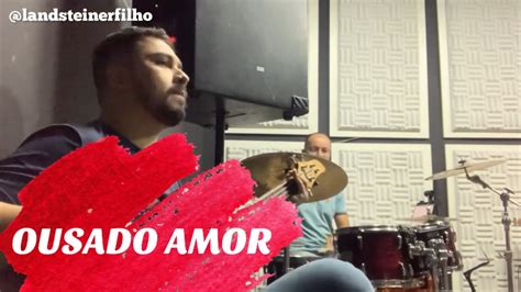 Ousado Amor Reckless Love Ensaio No Baixo Youtube