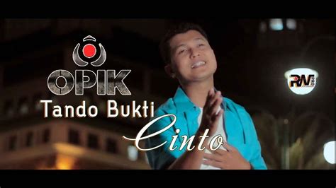 Pop Minang Terbaru Opik Tando Bukti Cinto Official Music Video