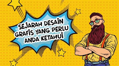 Sejarah Desain Grafis Yang Perlu Anda Ketahui Blog Okuta